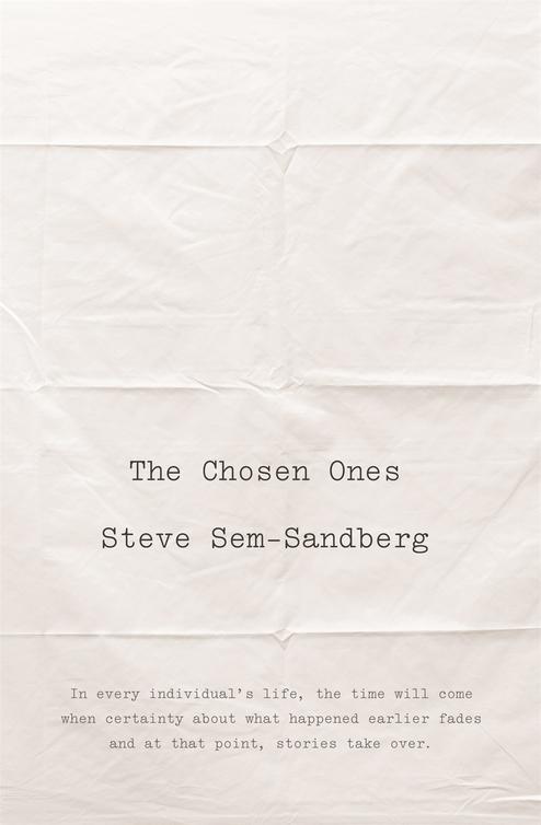 The Chosen Ones (2016) by Steve Sem-Sandberg