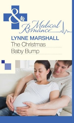 The Christmas Baby Bump by Lynne Marshall