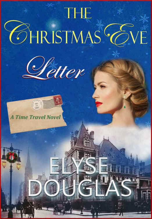 The Christmas Eve Letter: A Time Travel Novel