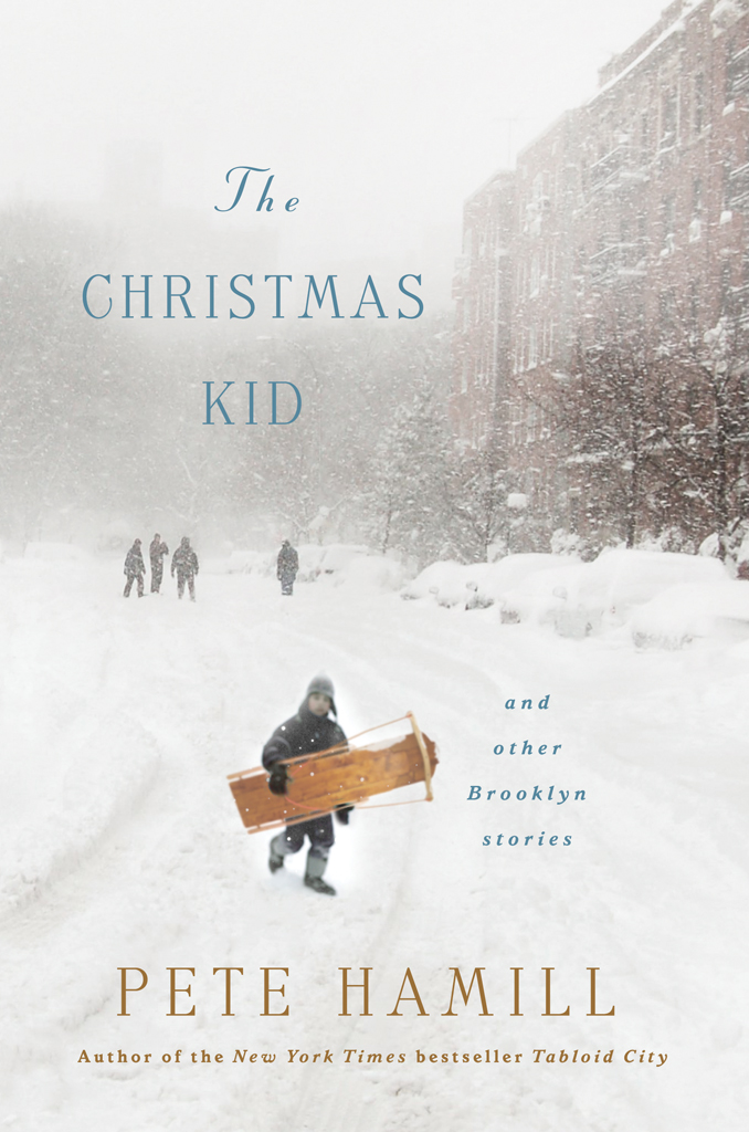 The Christmas Kid by Pete Hamill