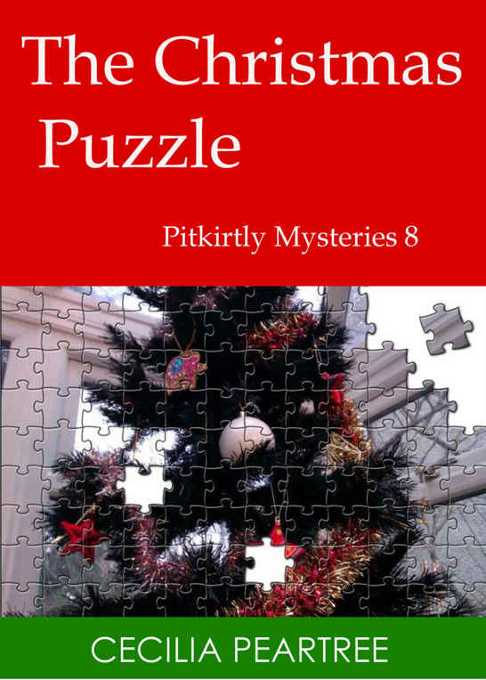 The Christmas Puzzle (Pitkirtly Mysteries Book 8) by Cecilia Peartree