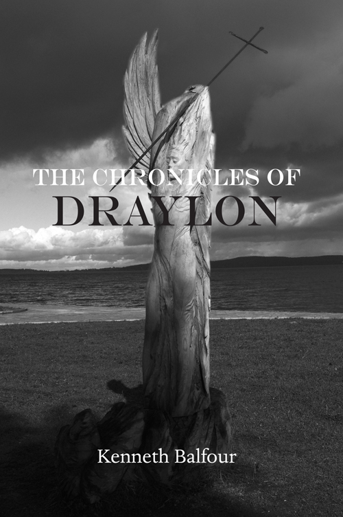 The Chronicles of Draylon (2012) by Kenneth Balfour