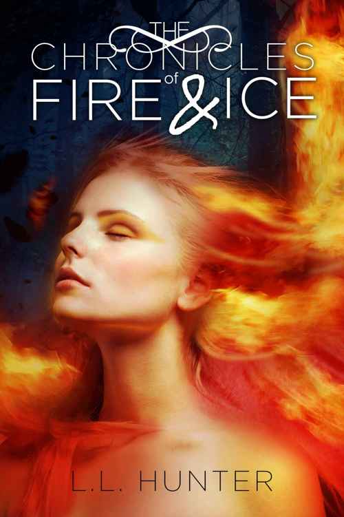 The Chronicles of Fire and Ice (The Legend of the Archangel Book 1) by L.L. Hunter