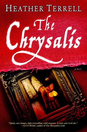 The Chrysalis (2007) by Heather Terrell