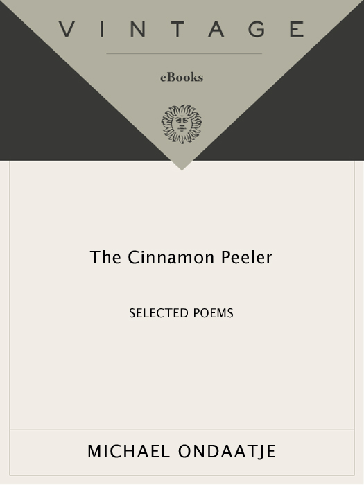 The Cinnamon Peeler (2011) by Michael Ondaatje