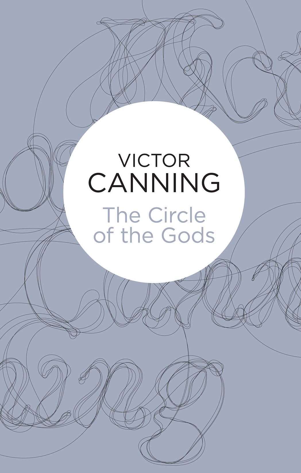 The Circle of the Gods by Victor Canning