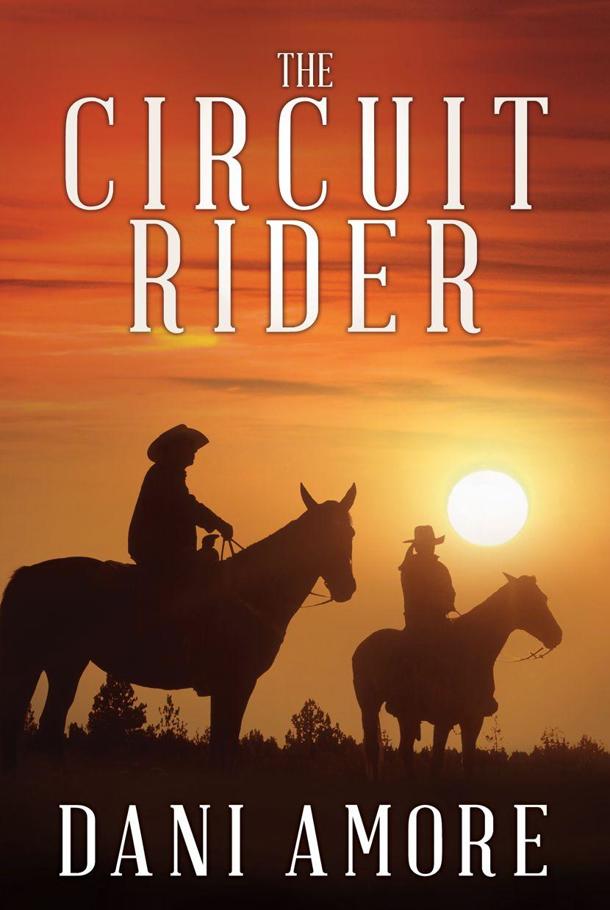 The Circuit Rider by Amore, Dani