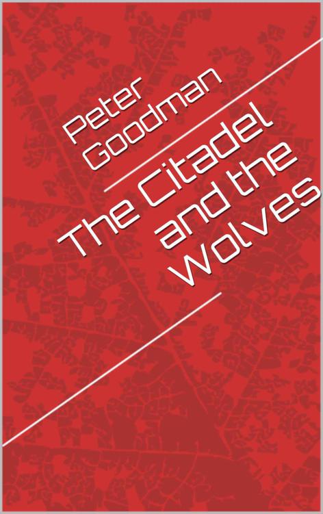 The Citadel and the Wolves