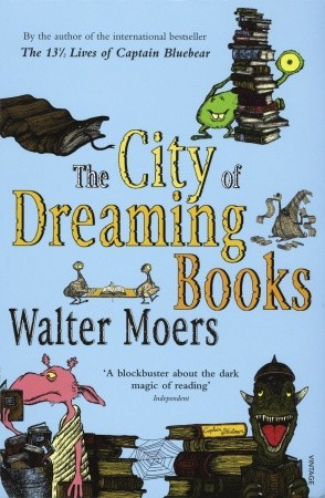 The City of Dreaming Books (2007) by John Brownjohn