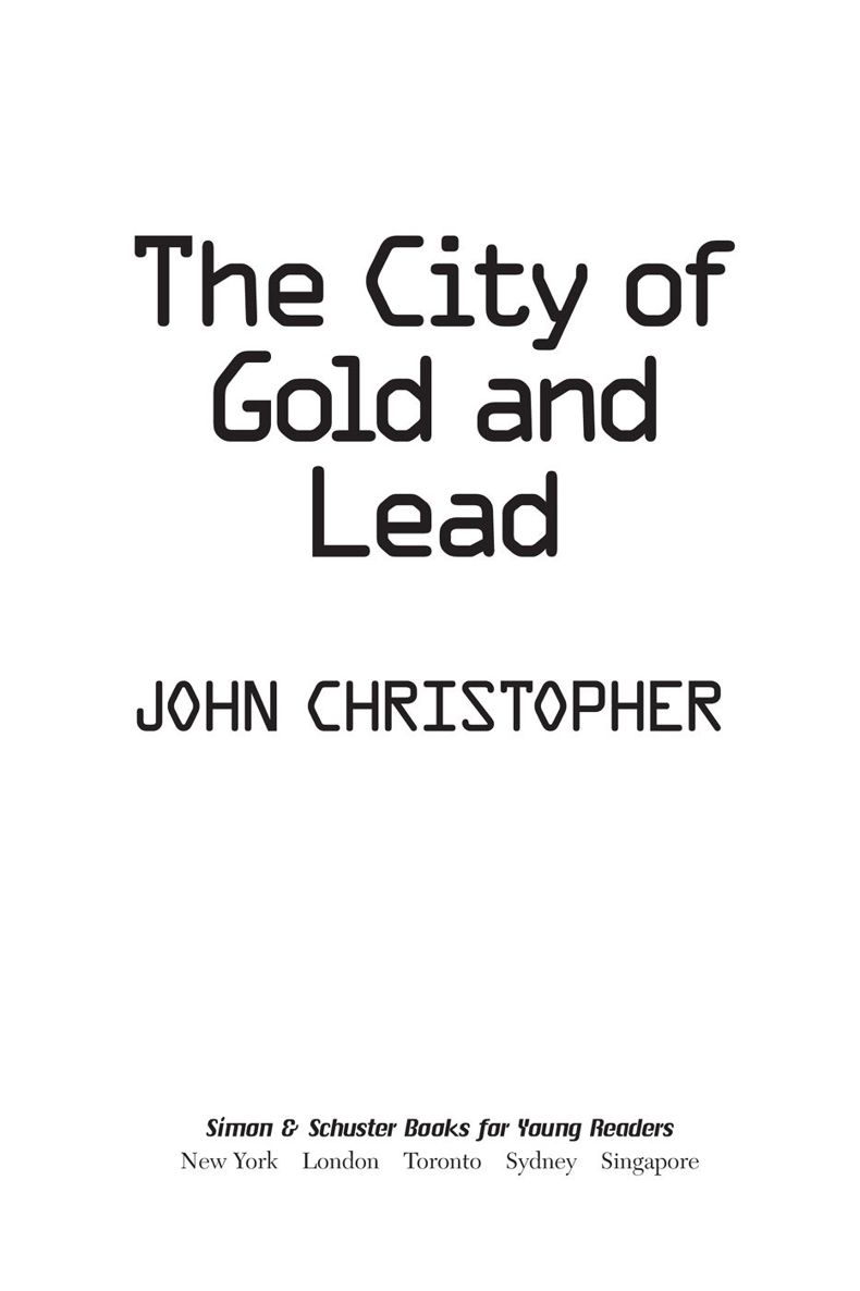 The City of Gold and Lead (The Tripods) by Christopher, John