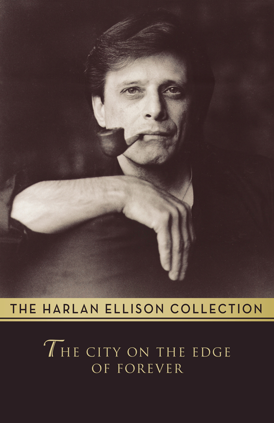 The City on the Edge of Forever (1995) by Harlan Ellison