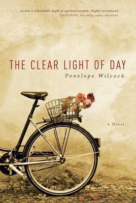 The Clear Light of Day (2007) by Penelope Wilcock