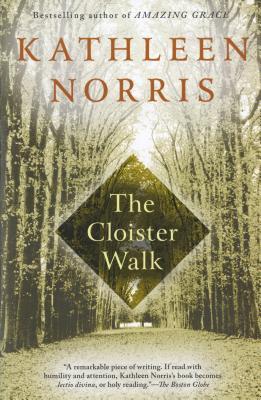 The Cloister Walk (1997) by Kathleen Norris