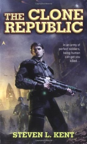 The Clone Republic (2006) by Steven L. Kent