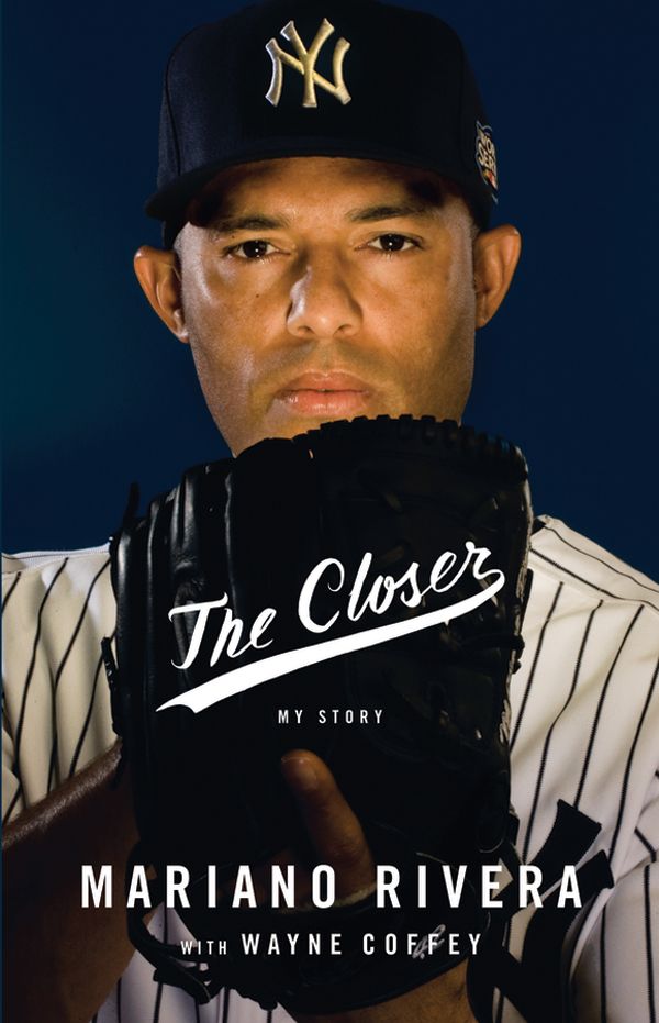 The Closer by Mariano Rivera