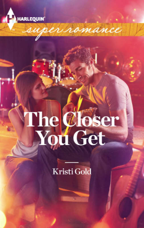 The Closer You Get by Kristi Gold