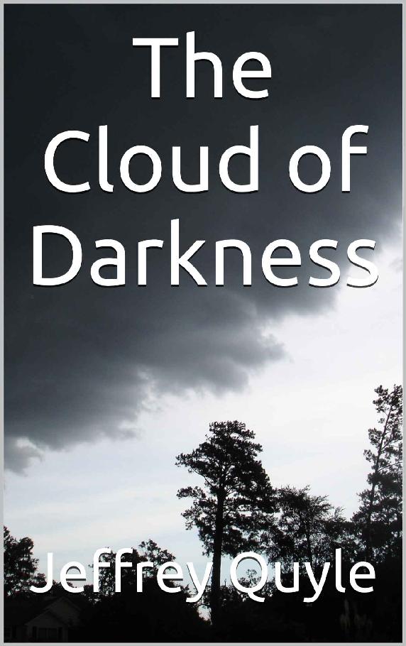 The Cloud of Darkness (The Ingenairii Series Book 11) by Jeffrey Quyle