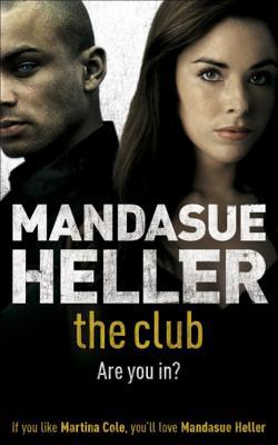 The Club (2007) by Mandasue Heller