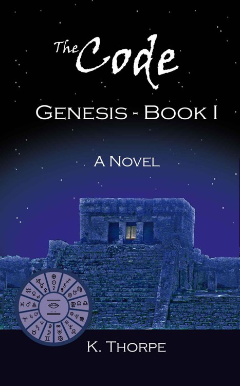 The Code - Genesis - Book I by Thorpe, K.