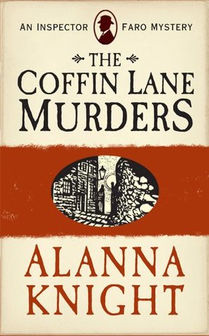 The Coffin Lane Murders. Inspector Faro Mystery No.8 (2012)