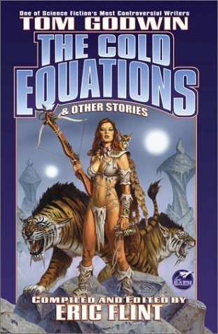 The Cold Equations and Other Stories (2003) by Tom Godwin