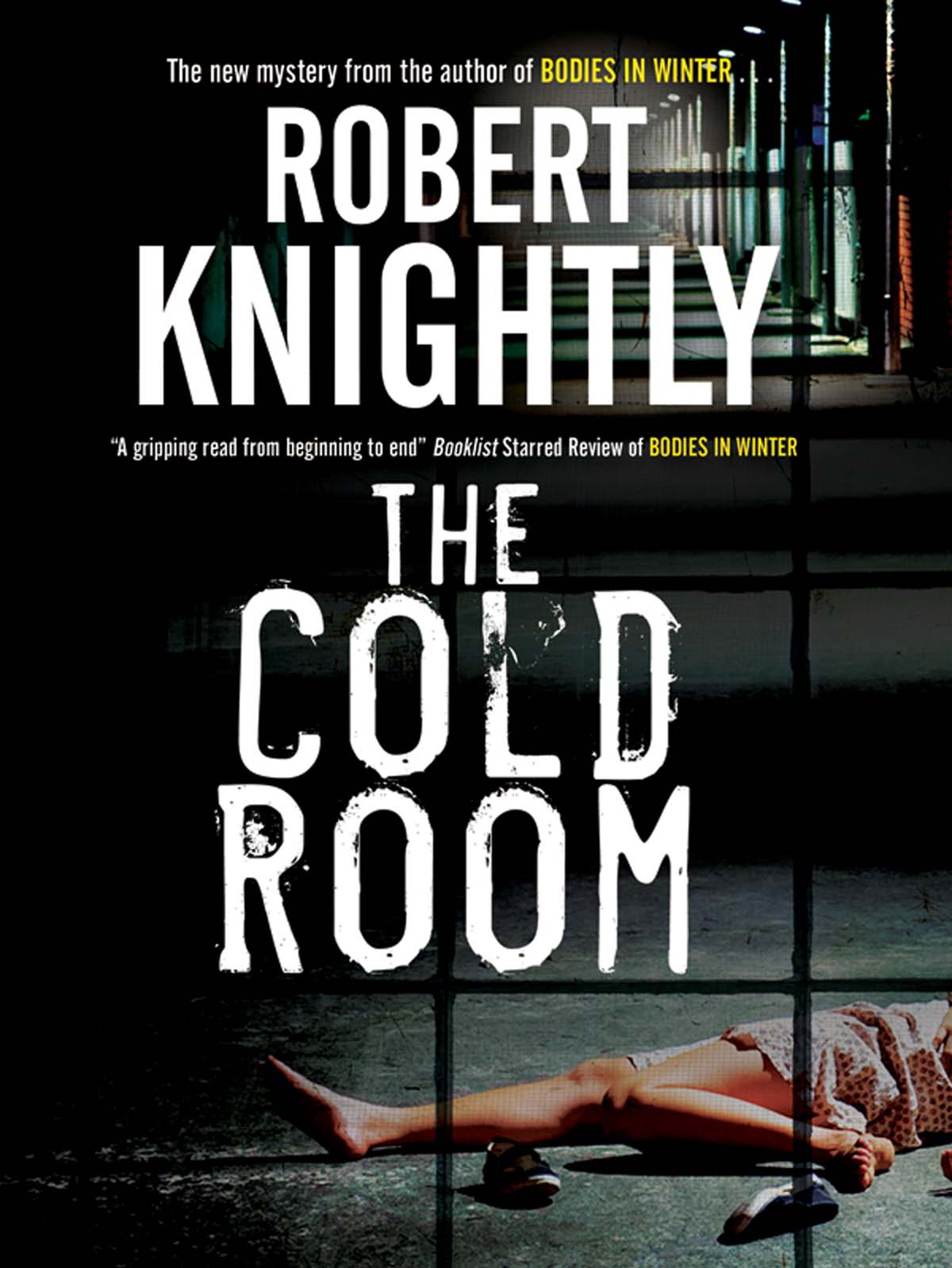 The Cold Room by Robert Knightly