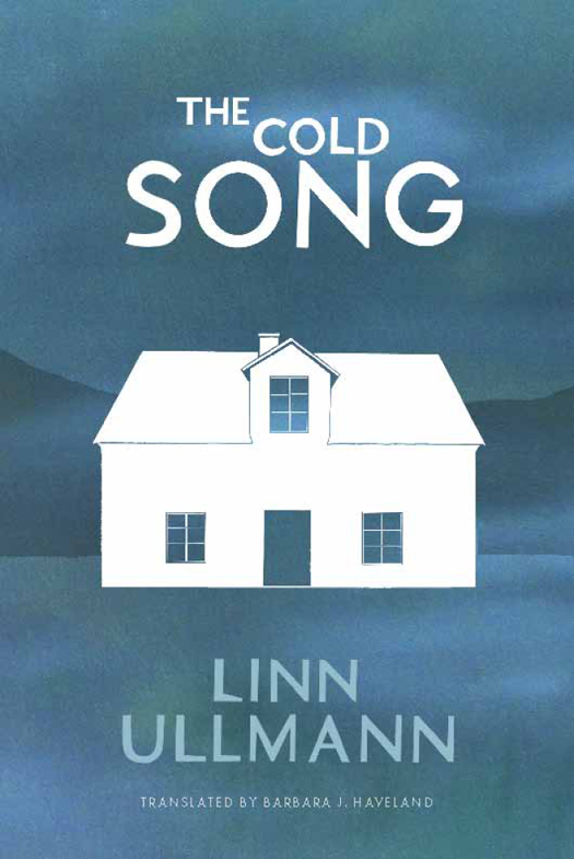 The Cold Song (2014) by Linn Ullmann