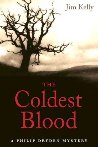 The Coldest Blood by Jim Kelly