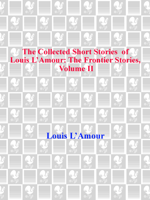 The Collected Short Stories of Louis L'Amour, Volume 2 (2004) by Louis L'Amour