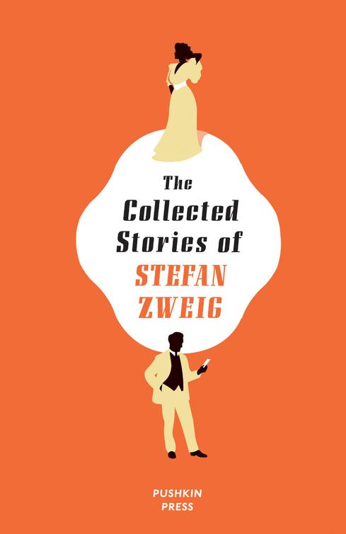 The Collected Stories of Stefan Zweig by Stefan Zweig