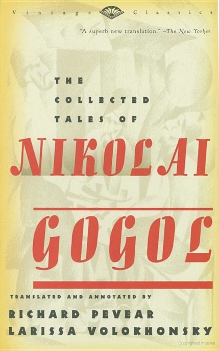 The Collected Tales of Nikolai Gogol by Nikolai Gogol