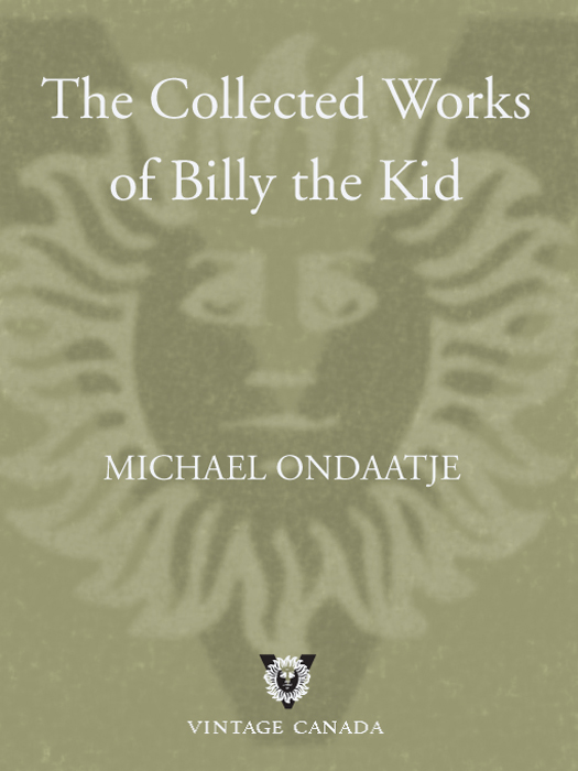 The Collected Works of Billy the Kid by Michael Ondaatje