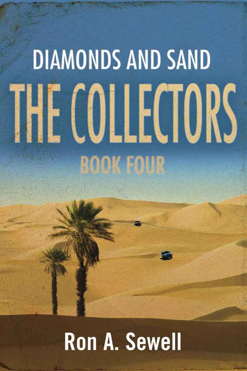 The Collectors - Book Four: Diamonds and Sand (The Collectors Series 4) by Sewell, Ron