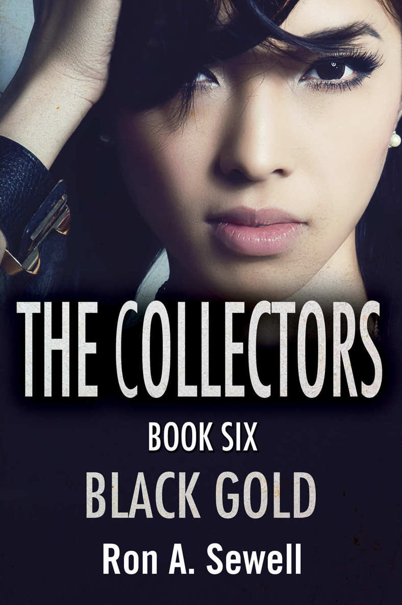 The Collectors Book Six: Black Gold (The Collectors Series 6)