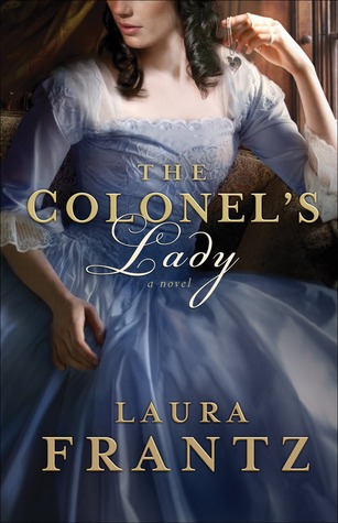 The Colonel's Lady (2011) by Laura Frantz