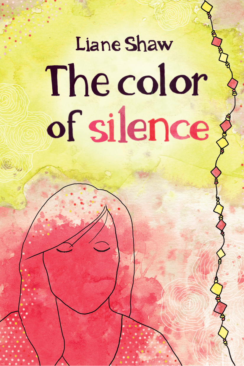 The Color of Silence (2013) by Liane Shaw