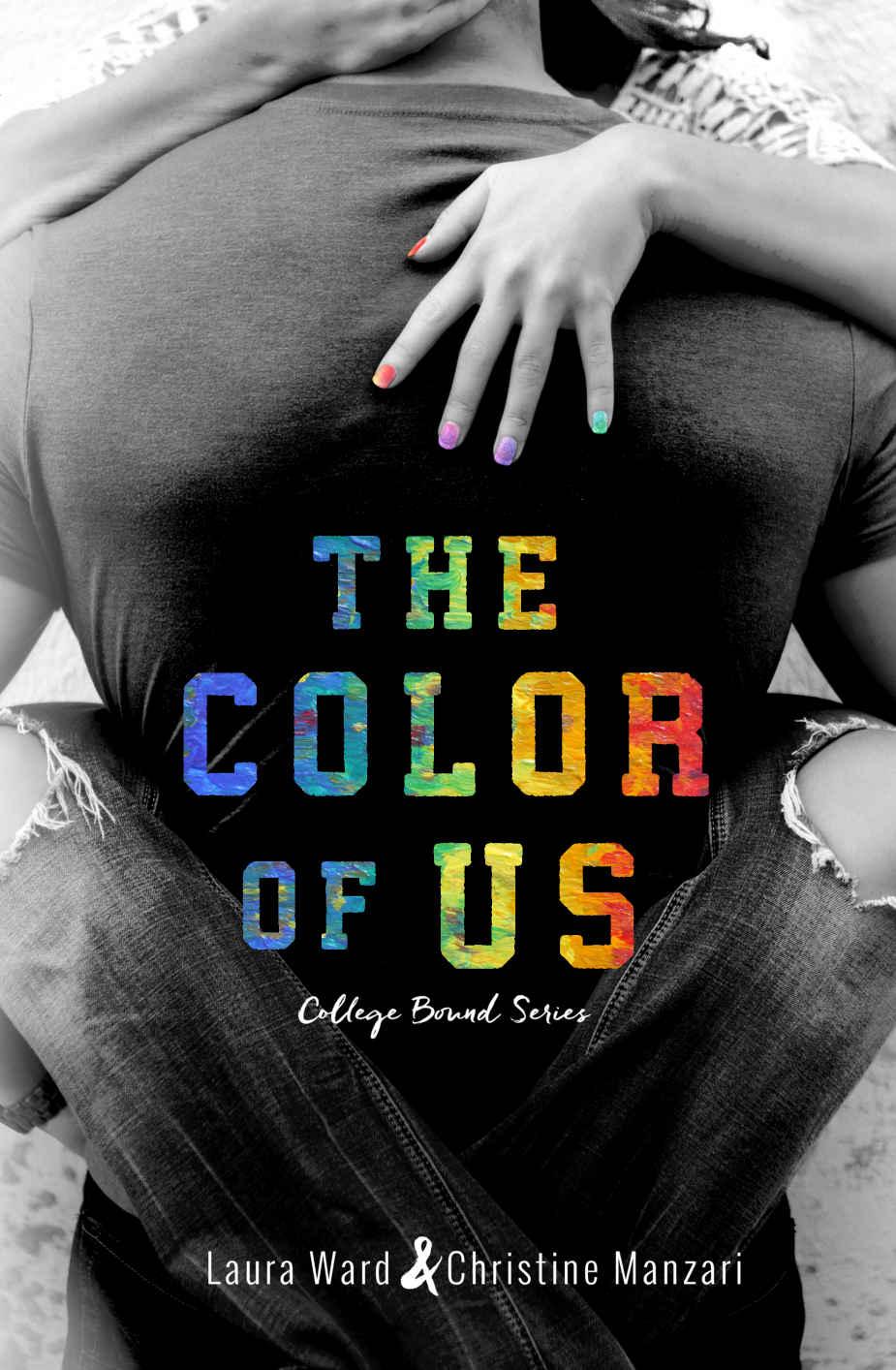 The Color of Us (College Bound Book 2) by Laura  Ward