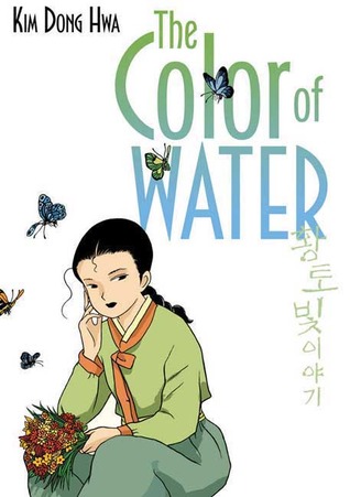 The Color of Water (2003) by Kim Dong Hwa