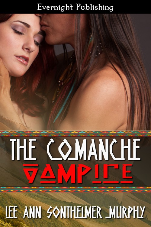 The Comanche Vampire by Lee Ann Sontheimer Murphy