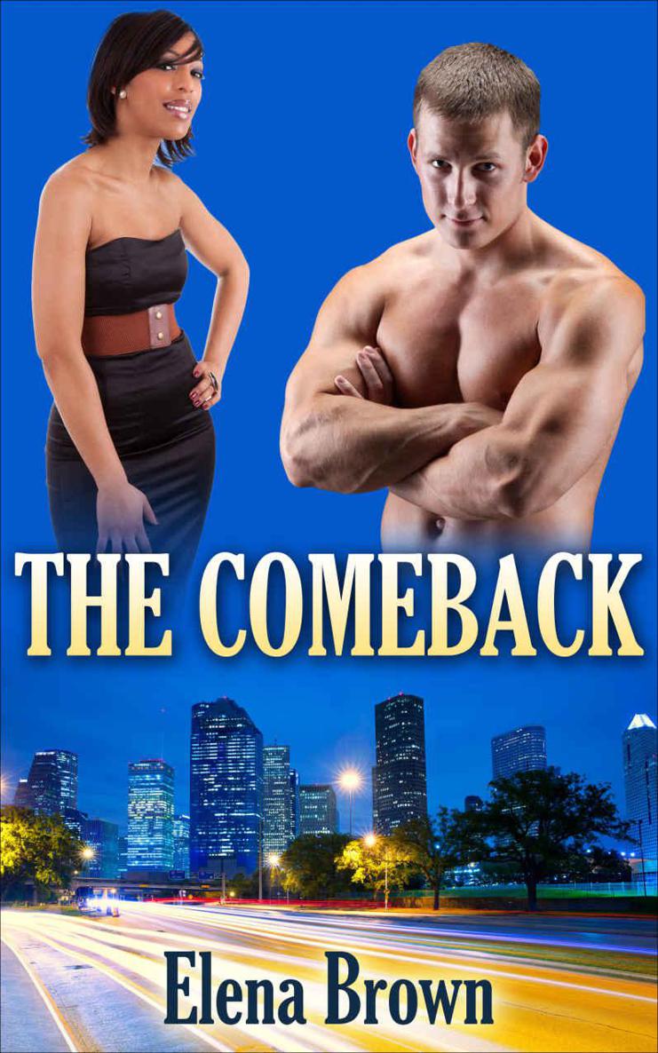 The Comeback (BWWM Interracial Romance Book 7) by Elena Brown