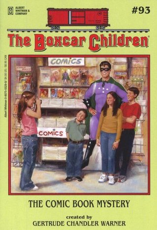 The Comic Book Mystery (2003) by Gertrude Chandler Warner