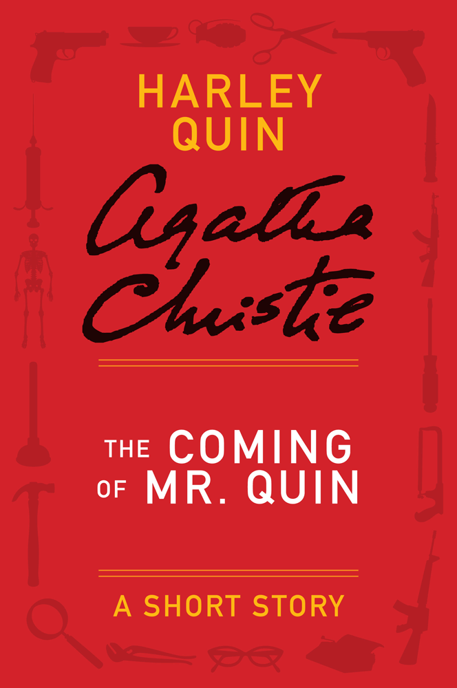 The Coming of Mr. Quin by Agatha Christie