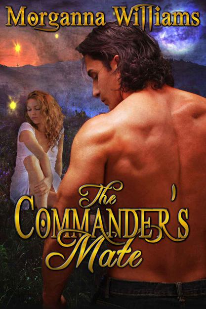 The Commander's Mate by Morganna Williams