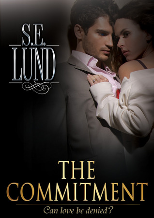 The Commitment (2013) by S.E. Lund