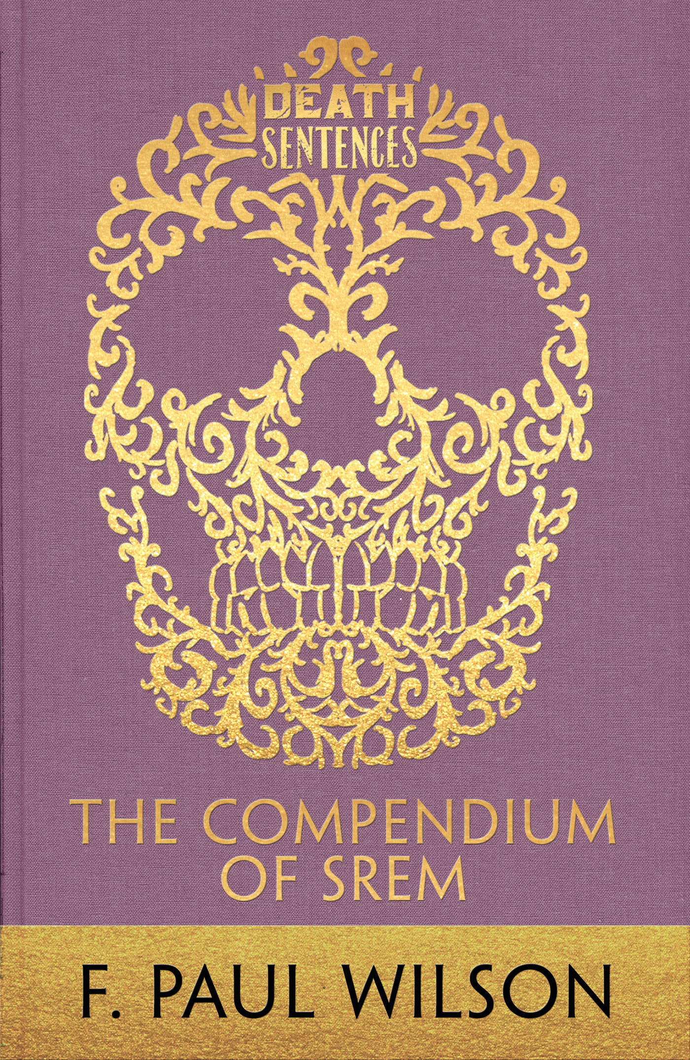 The Compendium of Srem by Wilson, F. Paul