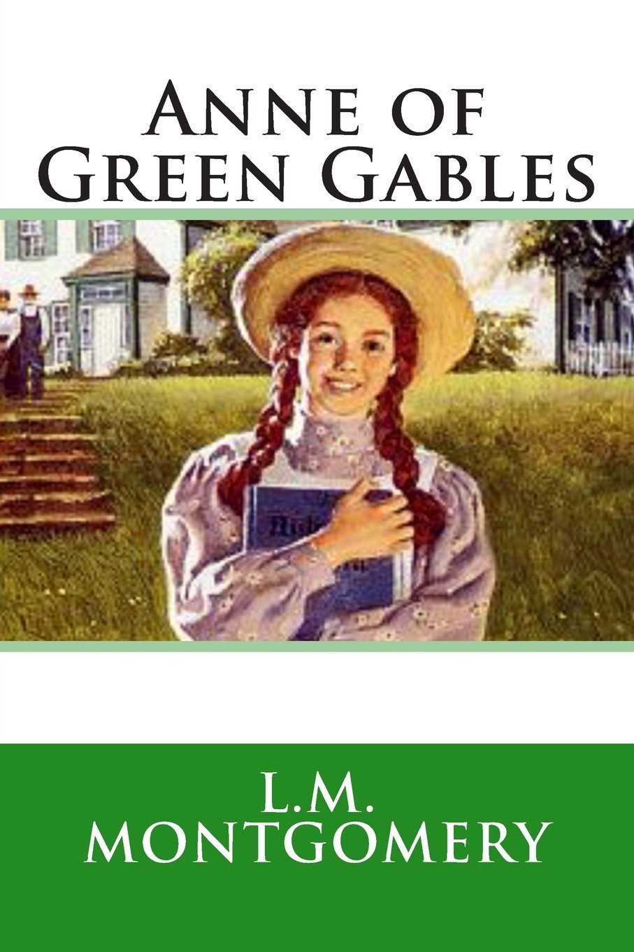 The Complete Anne of Green by L. M. Montgomery