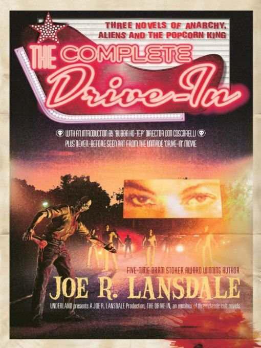 The Complete Drive-In by Lansdale, Joe R.