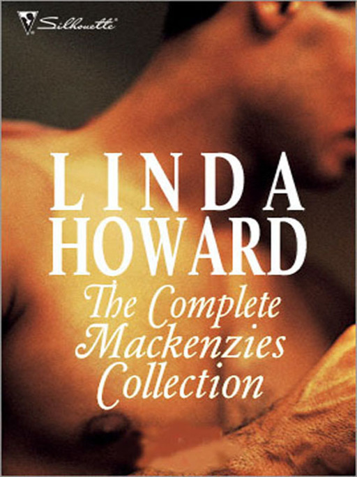 The Complete Mackenzie Collection by Linda Howard