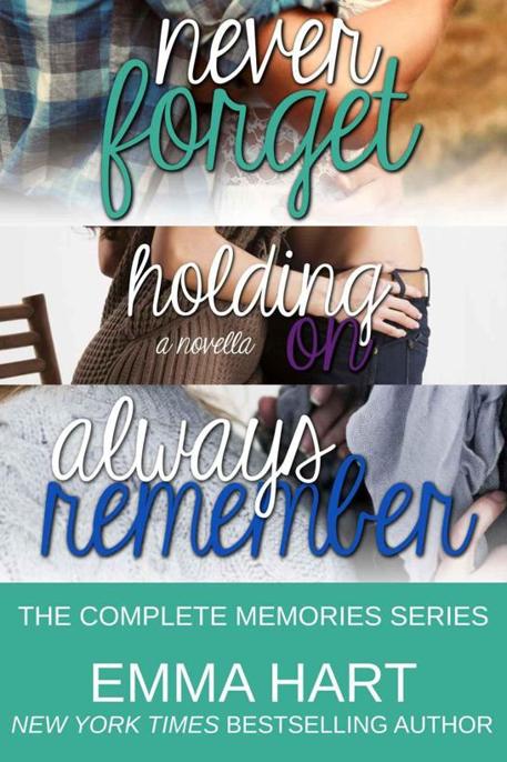 The Complete Memories Series by Emma  Hart
