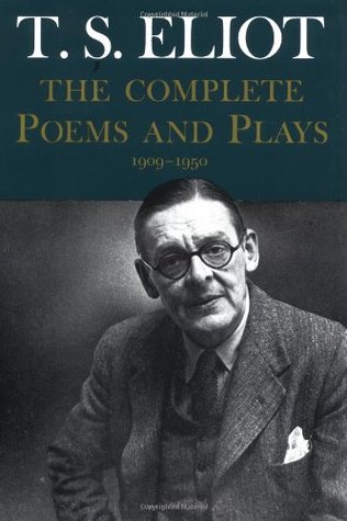 The Complete Poems and Plays, 1909-1950 (1952) by T.S. Eliot